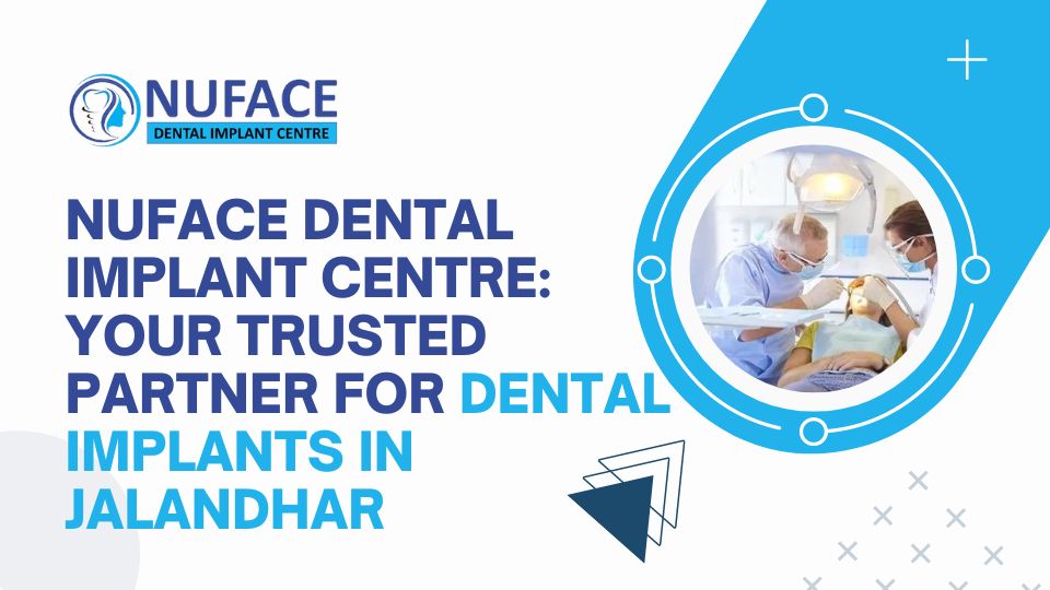 Nuface Dental Implant Centre